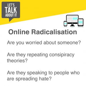 “Let’s Talk About It”: Prevent online radicalisation
